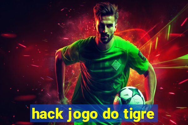 hack jogo do tigre